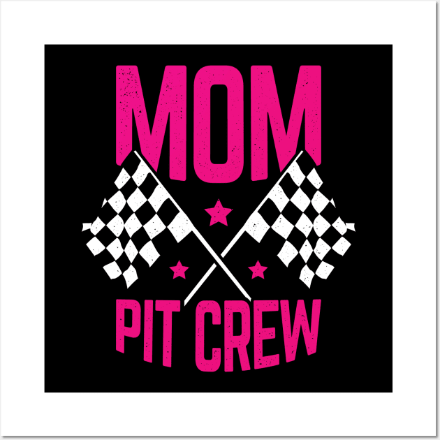 Mom Pit Crew Wall Art by Dolde08